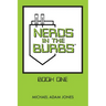 Nerds in the Burbs