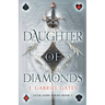 Daughter of Diamonds: Luck Gods Series Book 3