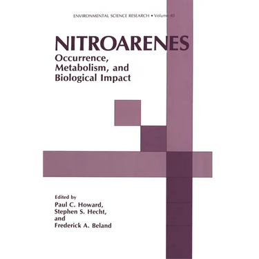 Nitroarenes: Occurence, Metabolism, Biological Impact