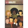 dis-ABILITY: Access Denied for the Underprivileged My story living with intellectual disabilities