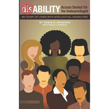 dis-ABILITY: Access Denied for the Underprivileged My story living with intellectual disabilities