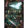 Blood and Betrayal