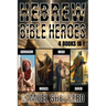 Hebrew Bible Heroes: Abraham, Moses, Noah, & David
