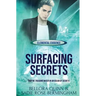 Surfacing Secrets