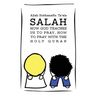 Salah: How God Teaches Us To Pray, How To Pray With The Holy Quran