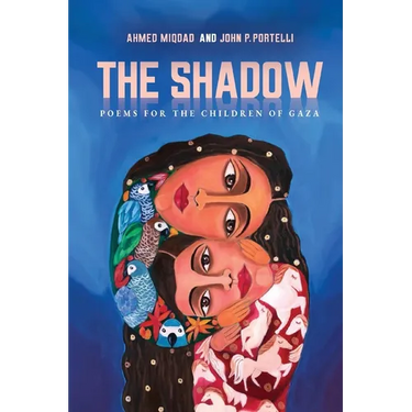 The Shadow: Poems for the Children of Gaza