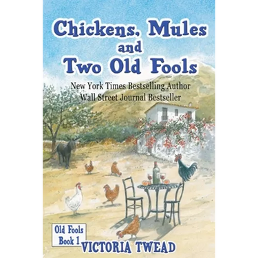 Chickens, Mules and Two Old Fools