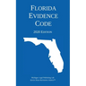 Florida Evidence Code; 2020 Edition