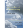 Liberation, Love, and Creative Awakening: A Holistic Journey