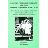 Eastern Cherokee By Blood, 1906-1910: Volume IX Applications 30,200-34,185