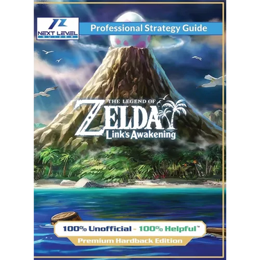 The Legend of Zelda Links Awakening Strategy Guide (Full Color Premium Hardback): 100% Unofficial - 100% Helpful