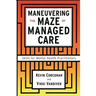 Maneuvering the Maze: Skills for Mental Health Practitioners