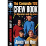 The Complete TOS Crew Book: Characters, Stars, Interviews