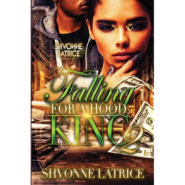 Falling for a Hood King 2