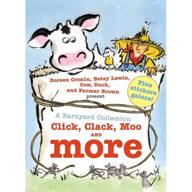 A Barnyard Collection: Click, Clack, Moo and More