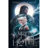 The Fey Hotel