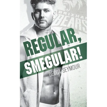 Regular, Smegular!