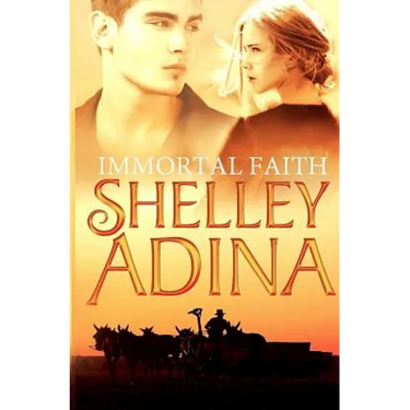 Immortal Faith: A young adult novel of vampires and unholy love