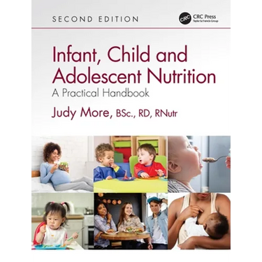 Infant, Child and Adolescent Nutrition: A Practical Handbook