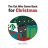 The Cat Who Came Back for Christmas