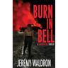Burn in Bell