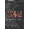 Whatever Whispers