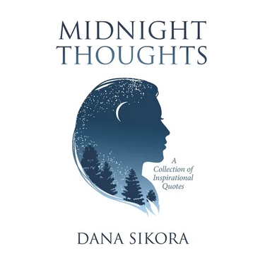 Midnight Thoughts: A Collection of Inspirational Quotes