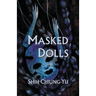Masked Dolls