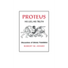 Proteus: His Lies, His Truth