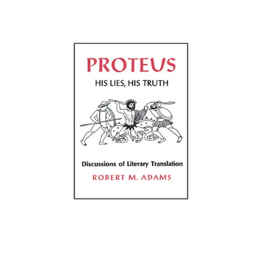 Proteus: His Lies, His Truth