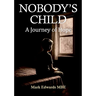 Nobody's Child: A Journey of Hope