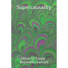 Supercausality