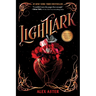 Lightlark (the Lightlark Saga Book 1): Volume 1