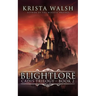 Blightlore