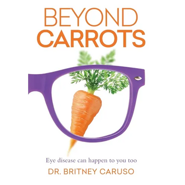 Beyond Carrots: Eye disease can happen to you too