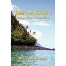 Behold Kaua'i