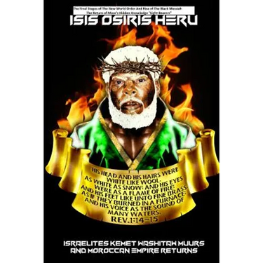 The Final Stages of the New World Order and Rise of the Black Messiah: Part 2