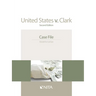 United States v. Clark: Case File