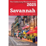 SAVANNAH The Cubby 2025 Long Weekend Guide
