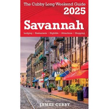 SAVANNAH The Cubby 2025 Long Weekend Guide