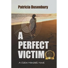 A Perfect Victim: A Claire Marshall Novel