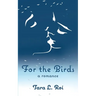 For the Birds: a romance