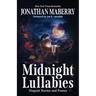 Midnight Lullabies: Unquiet Stories and Poems