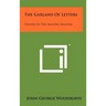 The Garland Of Letters: Studies In The Mantra Shastra
