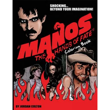 Manos the Hands of Fate: Adult Coloring Book