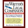 The Writer's Legal Companion: The Complete Handbook for the Working Writer, Third Edition