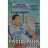Pivotal Paths
