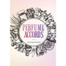 Perfume Accords