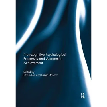 Noncognitive psychological processes and academic achievement