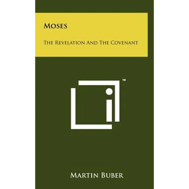 Moses: The Revelation And The Covenant